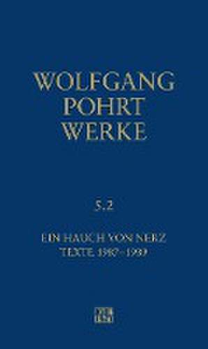 Werke Band 5.2 de Wolfgang Pohrt