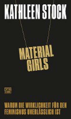 Material Girls de Kathleen Stock