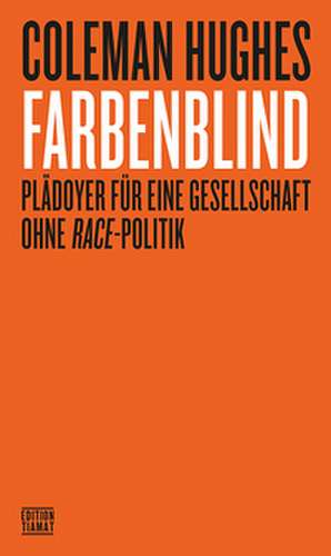 Farbenblind de Coleman Hughes