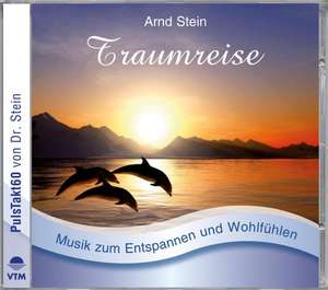 Traumreise. CD de Arnd Stein