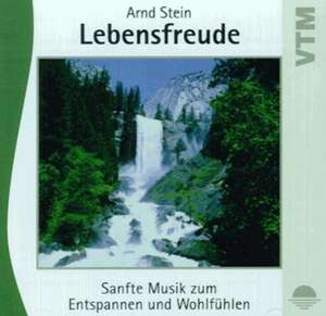 Lebensfreude. CD de Arnd Stein