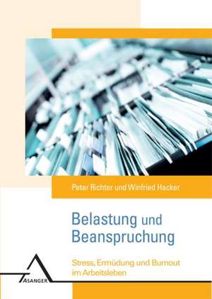 Belastung und Beanspruchung de Peter Richter