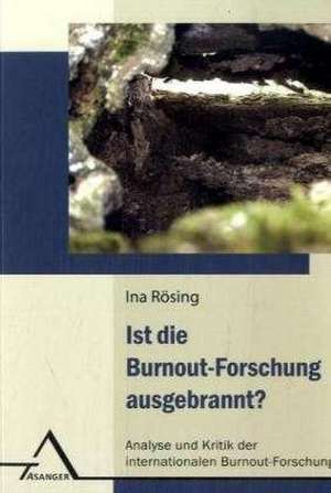 Ist die Burnout-Forschung ausgebrannt? de Ina Rösing