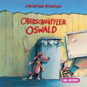 Oberschnüffler Oswald. 2 CDs de Christian Bieniek