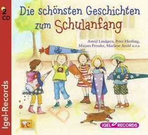 Die schönsten geschichten zum Schulanfang de Astrid Lindgren