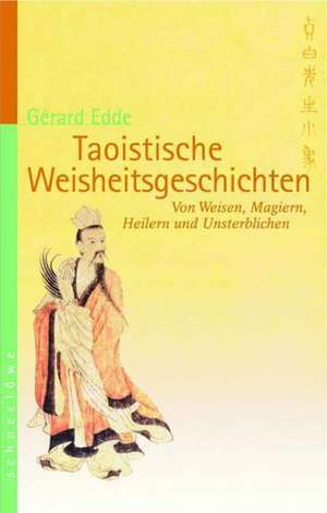 Taoistische Weisheitsgeschichten de Gérard Edde