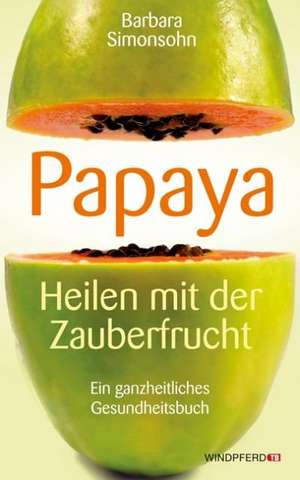 Papaya de Barbara Simonsohn