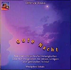 Gute Nacht. CD de Dittmar Kruse