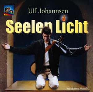 Seelen Licht. CD de Ulf Johannsen