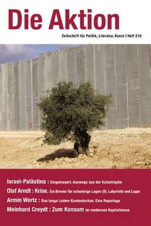 Die Aktion 218. Israel-Palästina de Lutz Schulenburg