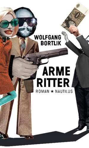 Bortlik, W: Arme Ritter