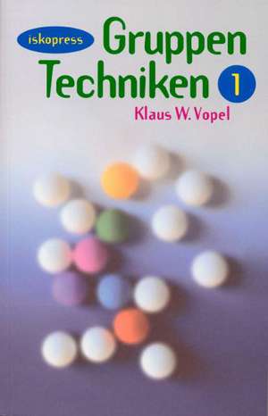 Gruppentechniken 1 de Klaus W. Vopel