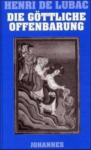 Die Göttliche Offenbarung de Henri de Lubac