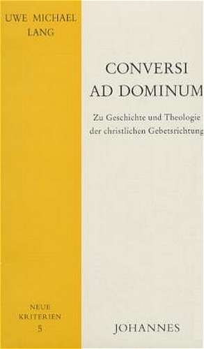 Conversi ad dominum de Uwe Michael Lang