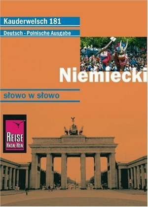 Niemiecki. Slowo w slowo. Kauderwelsch 181 de Catherine Raisin