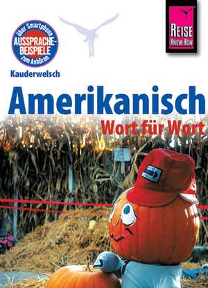 Reise Know-How Kauderwelsch Amerikanisch - Wort für Wort de Elfi H. M. Gilissen