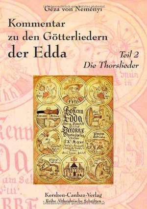 Kommentar zu den Götterliedern der Edda de Géza Von Neményi