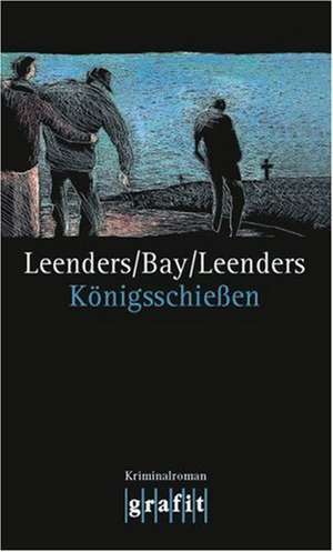 Leenders, H: Koenigsschiessen