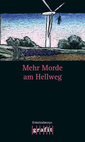 Mehr Morde am Hellweg de Hanns-Peter Karr