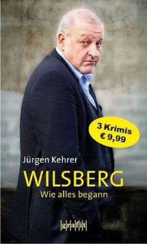 Wilsberg - Wie alles begann de Jürgen Kehrer