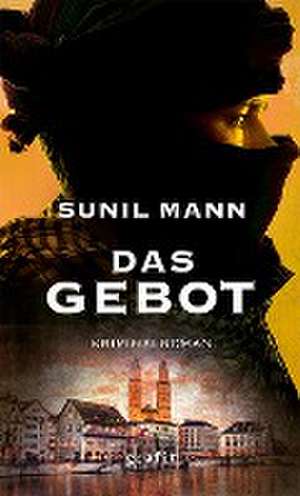 Das Gebot de Sunil Mann