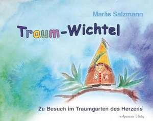 Traumwichtel de Marlis Salzmann