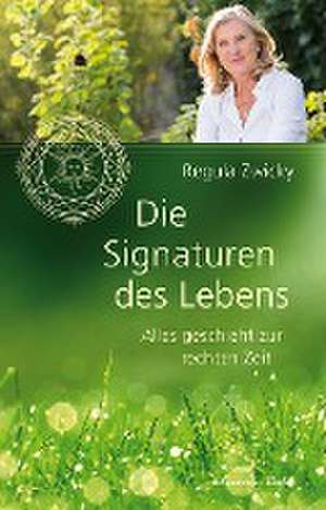 Die Signaturen des Lebens de Regula Zwicky