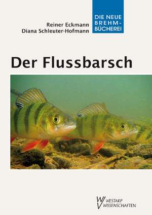 Der Flussbarsch - Perca fluviatilis de Reiner Eckmann