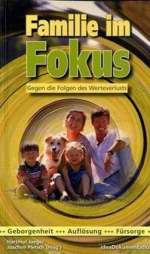 Familie im Fokus de Hartmut Jaeger