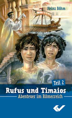 Rufus und Timaios Teil 2 de Heinz Böhm