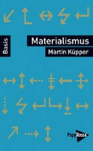 Materialismus de Martin Küpper