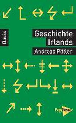 Geschichte Irlands de Andreas Pittler