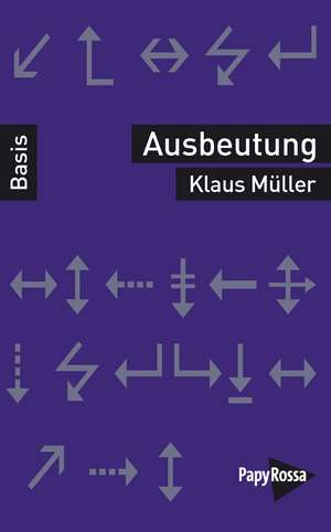 Ausbeutung de Klaus Müller