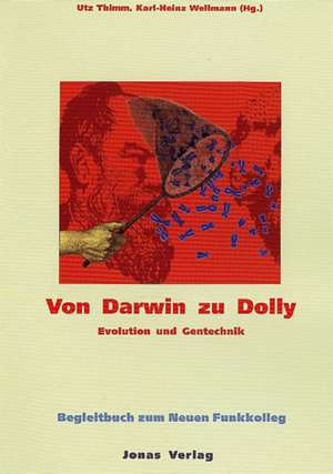 Von Darwin zu Dolly de Utz Thimm