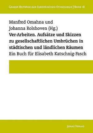 Ver-Arbeiten. de Manfred Omahna