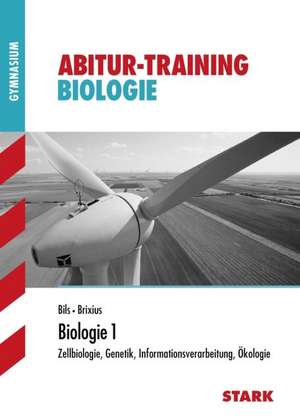 Abitur-Training - Biologie 1 Nordrhein-Westfalen de Rolf Brixius