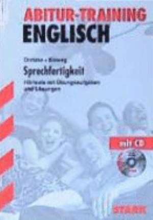 Abitur-Training Englisch. Sprechfertigkeit