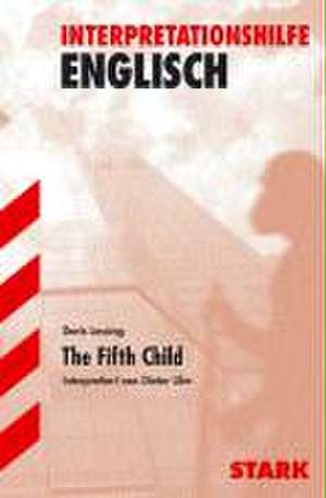 Interpretationshilfe Englisch. The Fifth Child de Doris Lessing