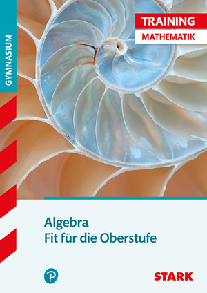 Training Gymnasium - Mathematik Wiederholung Algebra de Eberhard Endres