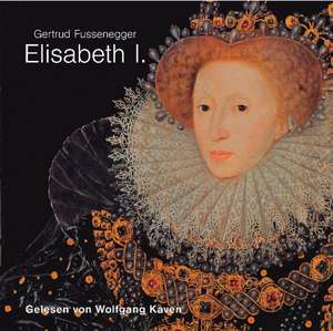 Elisabeth I de Gertrud Fussenegger