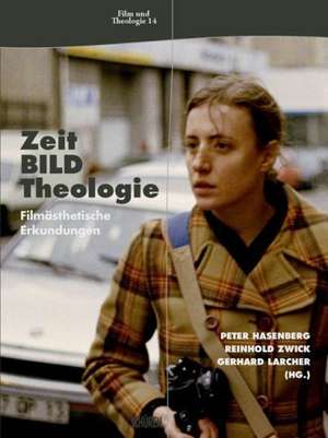 Zeit - Bild - Theologie de Peter Hasenberg