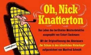 Oh, Nick Knatterton de Eckart Sackmann