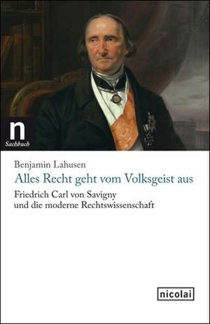 Alles Recht geht vom Volksgeist aus de Benjamin Lahusen