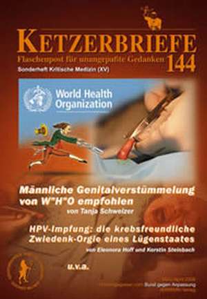 Kritische Medizin XV. Ketzerbriefe Sonderband 144 de Tanja Schweizer