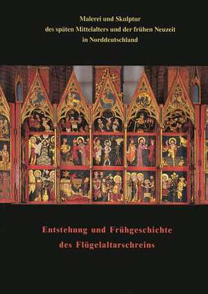 Malerei Und Skulptur Des Spaten Mittelalters Und Der Fruhen Neuzeit in Norddeutschland Zusammen Mit Den Beitragen Zum Kolloquium Entstehung Und Fruhge de Uwe Albrecht