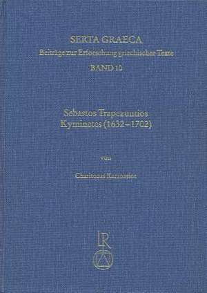 Sebastos Trapezuntios Kyminetes (1632 Bis 1702) de Charitonas Karanasios