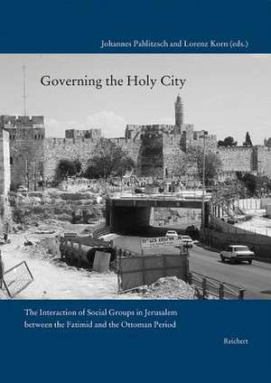 Governing the Holy City de Lorenz Korn