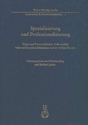 Spezialisierung Und Professionalisierung de Christian Jorg