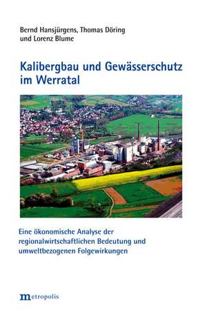 Kalibergbau und Gewässerschutz im Werratal de Bernd Hansjürgens