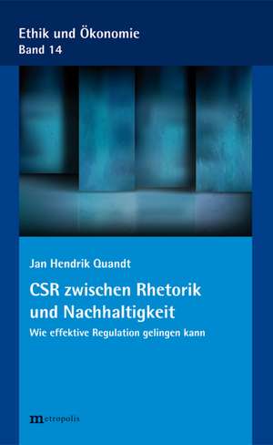 CSR zwischen Rhetorik und Nachhaltigkeit de Jan Hendrik Quandt